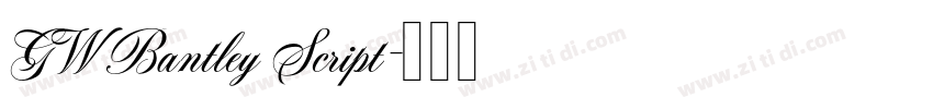 GW Bantley Script字体转换 GW Bantley Script字体转换